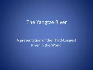 The Yangtze River