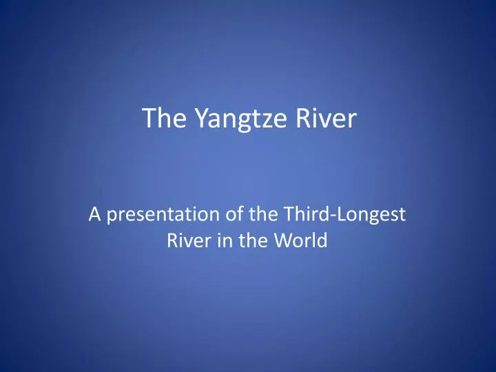 the yangtze river