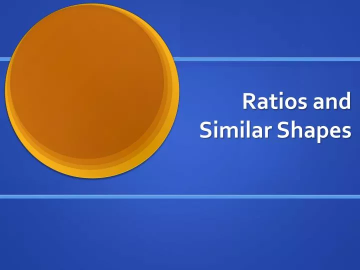 ratios and similar shapes