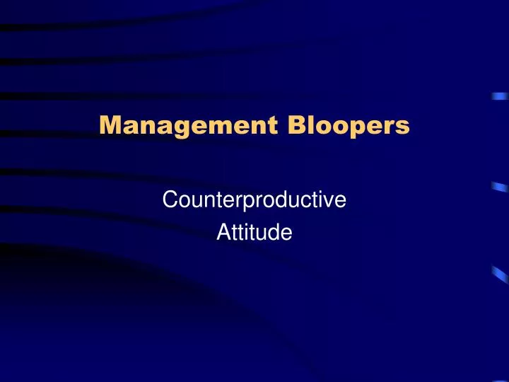 management bloopers