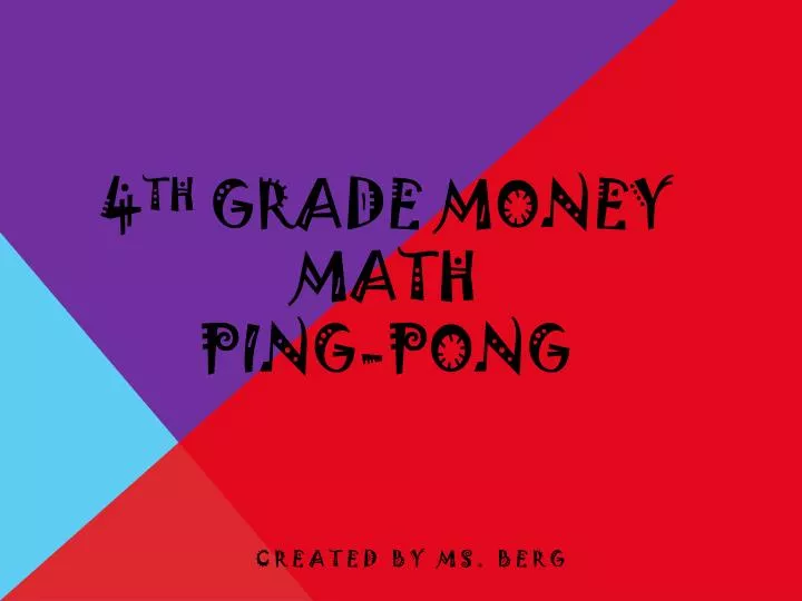 4 th grade money math ping pong