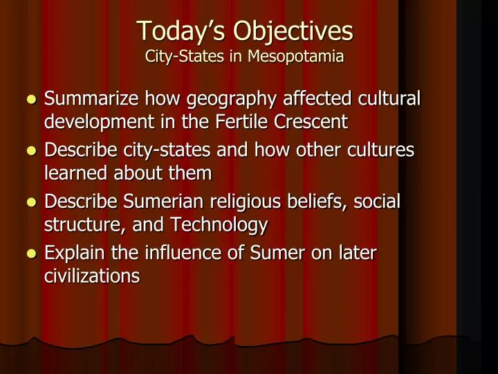 today s objectives city states in mesopotamia