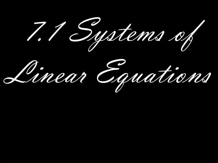 7 1 systems of linear equations