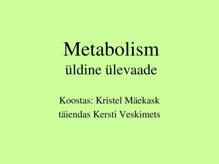 metabolism ldine levaade