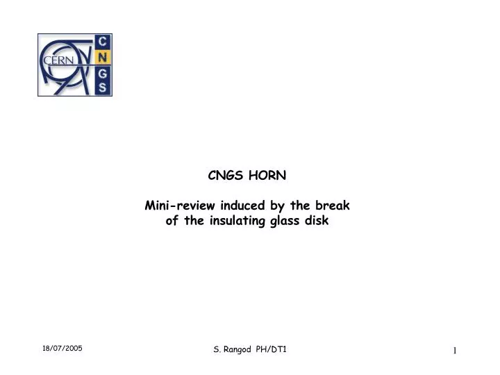 cngs horn mini review induced by the break of the insulating glass disk