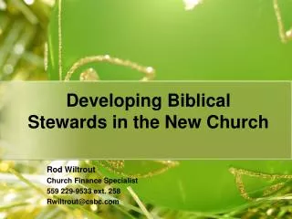 Developing Biblical Stewards in the New Church