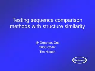 Testing sequence comparison methods with structure similarity