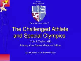 The Challenged Athlete and Special Olympics