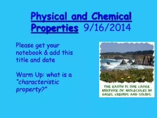 Physical and Chemical Properties 9/16/2014