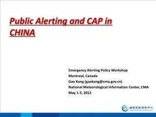 Public Alerting and CAP in CHINA