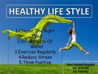HEALTHY LIFE STYLE