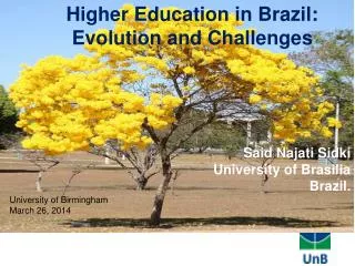 Said Najati Sidki University of Brasilia Brazil.