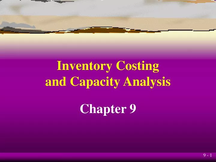 inventory costing and capacity analysis