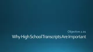 Why High School Transcripts Are Important