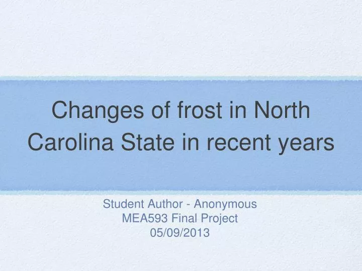 changes of frost in north carolina state in recent years