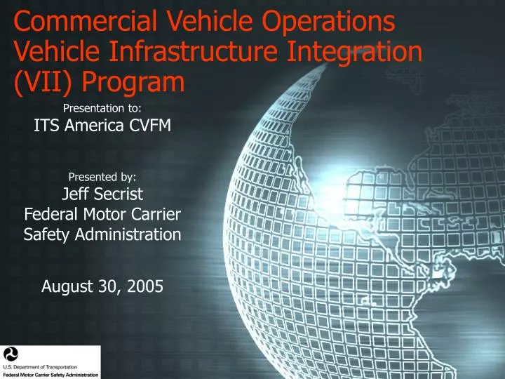 commercial vehicle operations vehicle infrastructure integration vii program