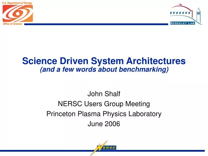 science driven system architectures and a few words about benchmarking