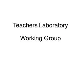 Teachers Laboratory