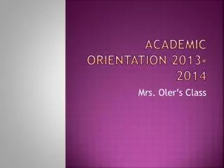 Academic Orientation 2013-2014