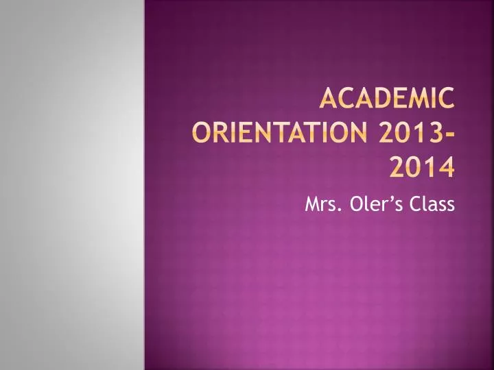academic orientation 2013 2014