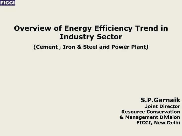 overview of energy efficiency trend in industry sector cement iron steel and power plant