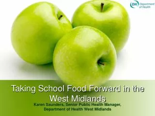 Taking School Food Forward in the West Midlands