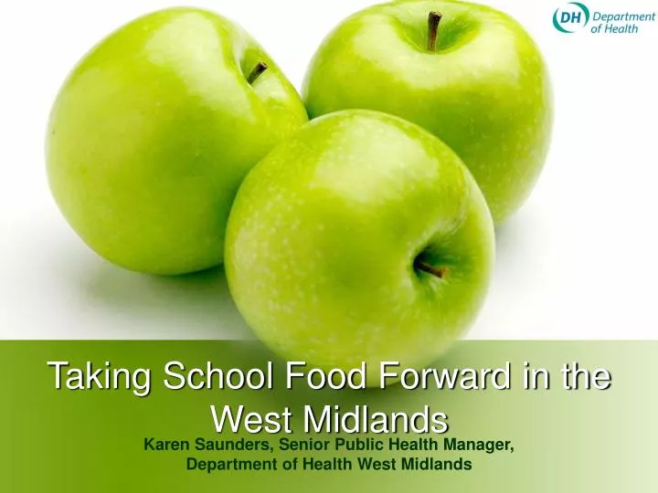 taking school food forward in the west midlands