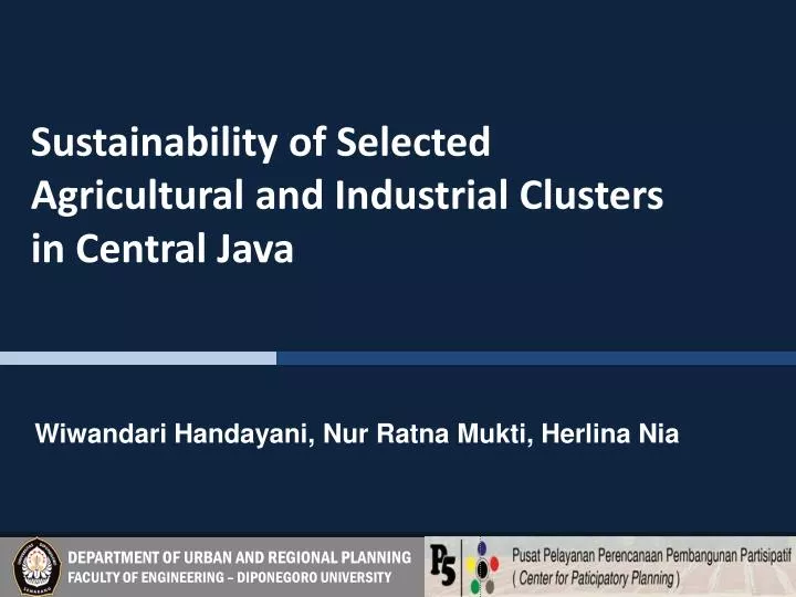 sustainability of selected agricultural and industrial clusters in central java