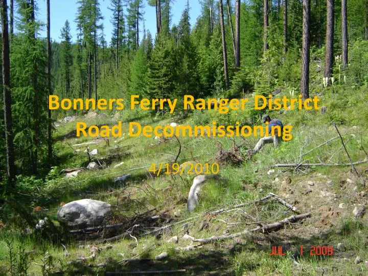 bonners ferry ranger district road decommissioning