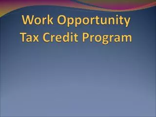 Work Opportunity Tax Credit Program