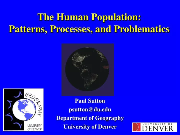 the human population patterns processes and problematics