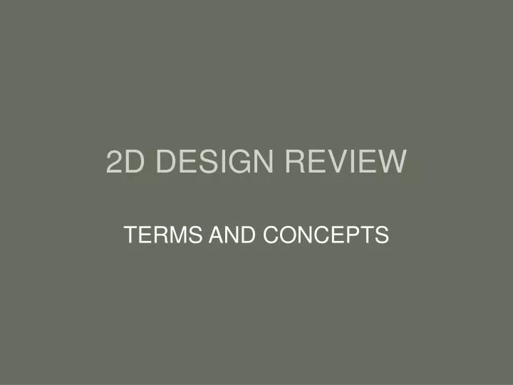 2d design review