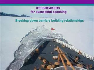 ICE BREAKERS for successful coaching