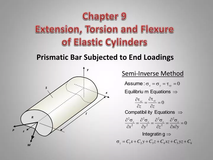 chapter 9 extension torsion and flexure of elastic cylinders