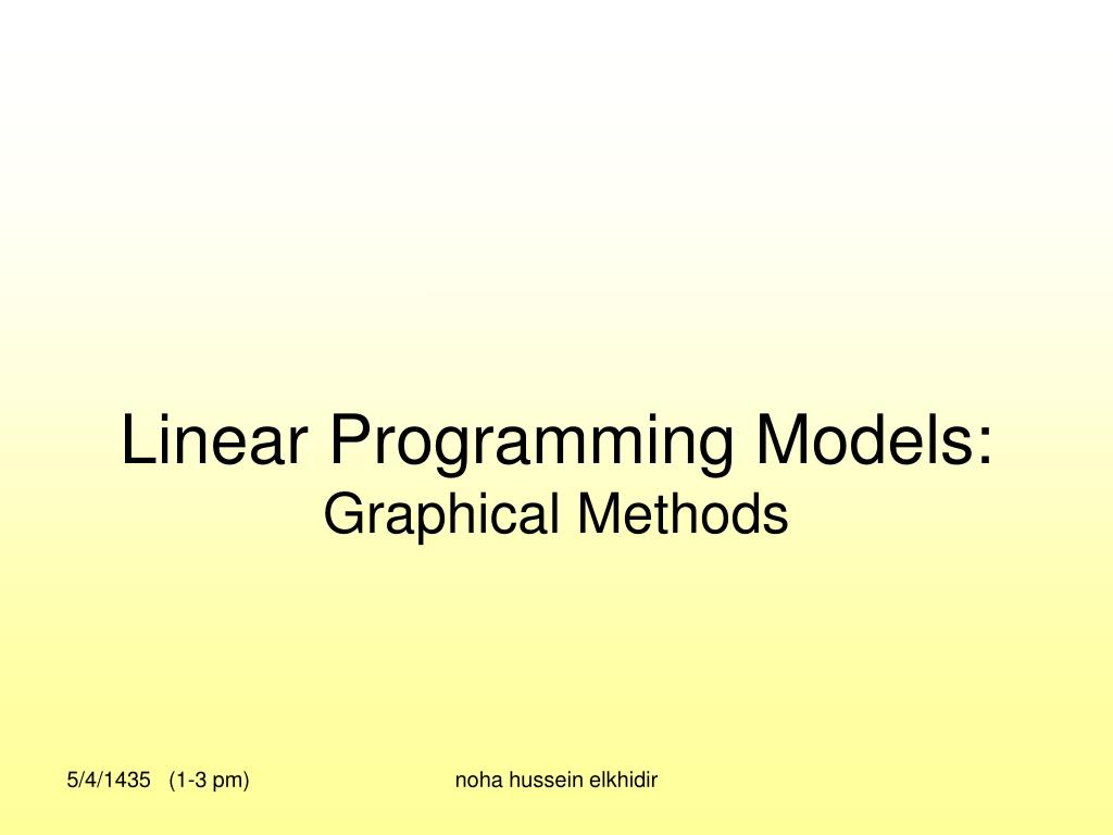 PPT - Linear Programming Models: Graphical Methods PowerPoint ...