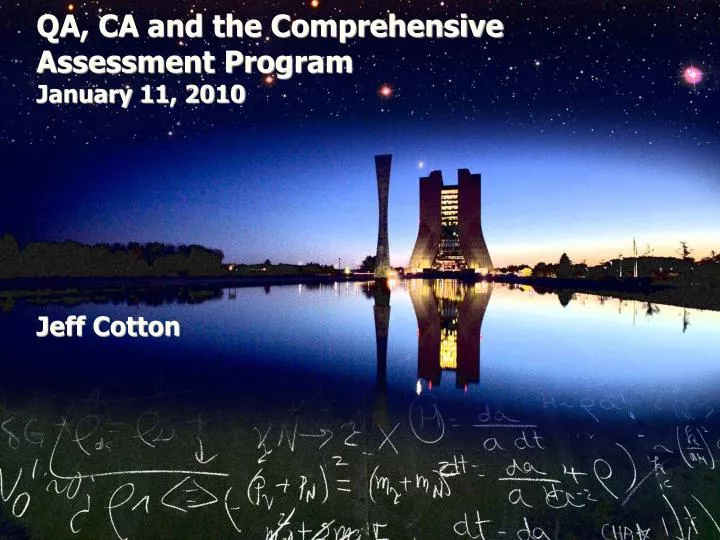 qa ca and the comprehensive assessment program january 11 2010