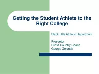 Getting the Student Athlete to the Right College