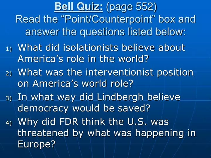 bell quiz page 552 read the point counterpoint box and answer the questions listed below
