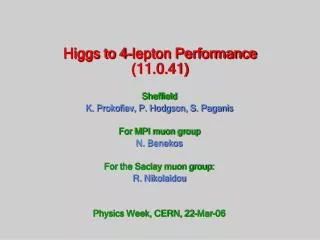 Higgs to 4-lepton Performance (11.0.41)