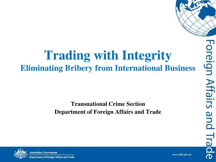 trading with integrity eliminating bribery from international business