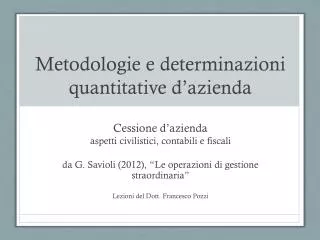 metodologie e determinazioni quantitative d azienda