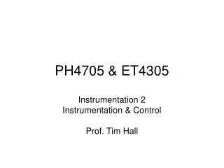 PH4705 &amp; ET4305