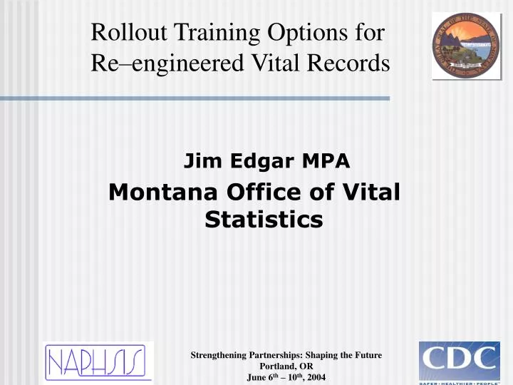rollout training options for re engineered vital records