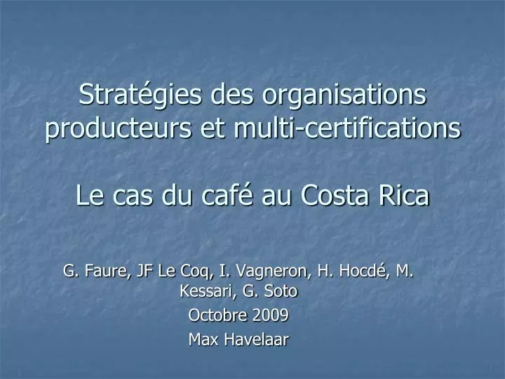 strat gies des organisations producteurs et multi certifications le cas du caf au costa rica