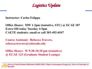 Logistics Update