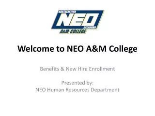 Welcome to NEO A&amp;M College
