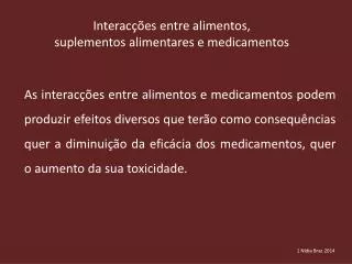 Interacções entre alimentos, suplementos alimentares e medicamentos