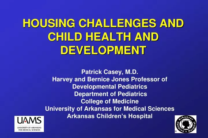 housing challenges and child health and development