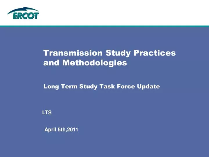 transmission study practices and methodologies