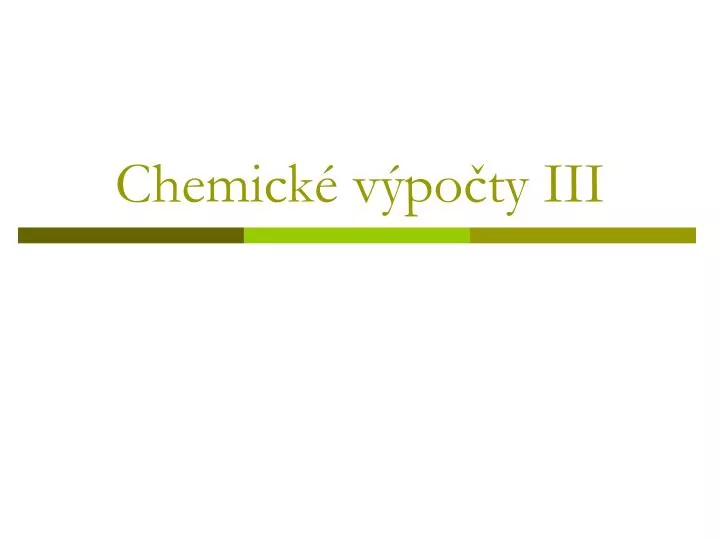 chemick v po ty iii